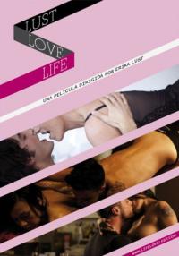 Trailer: Life Love Lust